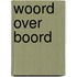 Woord over boord