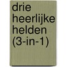 Drie heerlijke helden (3-in-1) door Rachel Bailey