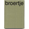 Broertje by Michael Berg