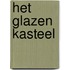 Het glazen kasteel