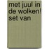 Met Juul in de Wolken! set van