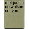 Met Juul in de Wolken! set van door René Decker