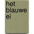 Het Blauwe Ei