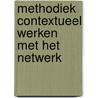 Methodiek contextueel werken met het netwerk door G. de Ruiter