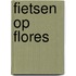 Fietsen op Flores