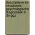 Descriptieve en structurele psychologische diagnostiek in de GGZ