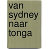Van Sydney naar Tonga door Margaret Reeson