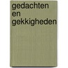 Gedachten en gekkigheden door Fons Alkemade