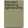 Plan-Point Organizing Agendavulling door Vivianne Broekman