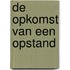 De opkomst van een opstand