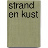 Strand en kust by Redactie