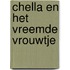 Chella en het vreemde vrouwtje