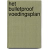 Het Bulletproof voedingsplan door Dave Asprey