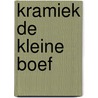 Kramiek de kleine boef door Céline Fraipont