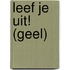Leef je uit! (geel)