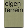 Eigen terrein door Frouke Arns