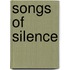 Songs of Silence