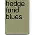 Hedge Fund Blues