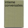 Intieme conversaties by Theo van Eldik