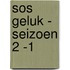 SOS Geluk - Seizoen 2 -1