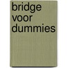 Bridge voor Dummies door Eddie Kantar
