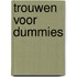 Trouwen voor Dummies