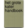 Het grote kater handboek by Quentin Parker
