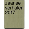 Zaanse verhalen 2017 by Ron Couwenhoven