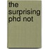 The Surprising PHD not
