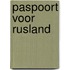 Paspoort voor Rusland