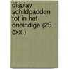 Display Schildpadden tot in het oneindige (25 exx.) door John Green