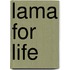 Lama for life