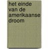 Het einde van de Amerikaanse droom by Noam Chomsky