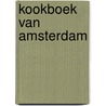 Kookboek van Amsterdam door Frank Noë