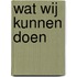 Wat wij kunnen doen