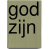 God zijn door Jean-Jacques Suurmond