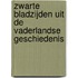Zwarte bladzijden uit de vaderlandse geschiedenis