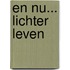 En nu... lichter leven