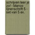 Schrijven leer je zo! - Blanco lijnenschrift 5 - set van 5 ex.
