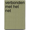 Verbonden met het Net by Marco Kunst