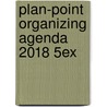 Plan-Point Organizing Agenda 2018 5ex by Unknown