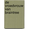De vroedvrouw van Braintree door Jodi Daynard