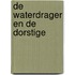 De waterdrager en de dorstige