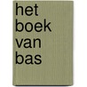 Het boek van bas by Rien Broere