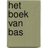 Het boek van bas door Rien Broere