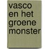 Vasco en het groene monster