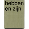 Hebben en zijn door Eric Schneider