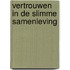 Vertrouwen in de slimme samenleving