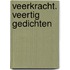 Veerkracht. Veertig gedichten