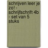 Schrijven leer je zo! - Schrijfschrift 4B - set van 5 stuks door Henk Schweitzer